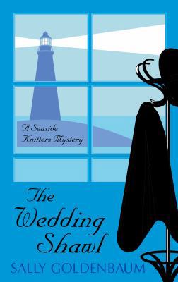 The Wedding Shawl (A Seaside Knitters Mystery) [Large Print] 1410440826 Book Cover