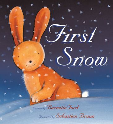 First Snow. Bernette Ford 0954737334 Book Cover