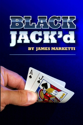 BLACKJACK'd 0615663656 Book Cover