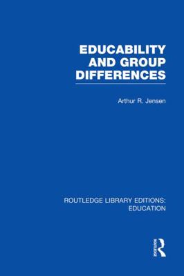Educability and Group Differences 0415750598 Book Cover