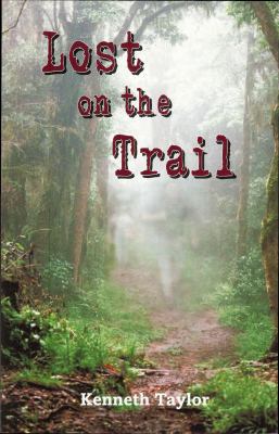 Lost on the Trail 0979200903 Book Cover