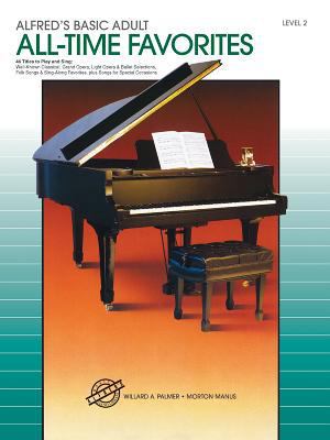 Alfred's Basic Adult Piano Course All-Time Favo... 0739014080 Book Cover