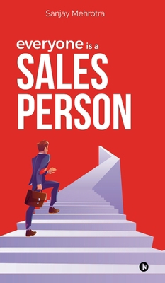 Everyone is a Salesperson B0D57DHFHV Book Cover