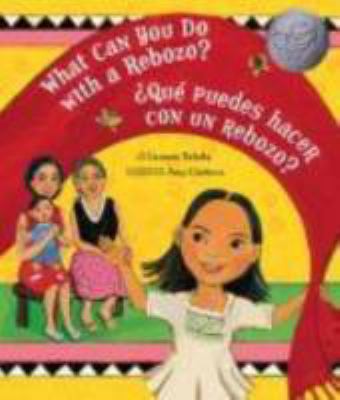 What Can You Do with a Rebozo? / ¿Qué Puedes Ha... 1582462704 Book Cover