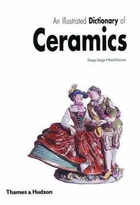 An Illustrated Dictionary of Ceramics: Defining... B002IW7448 Book Cover