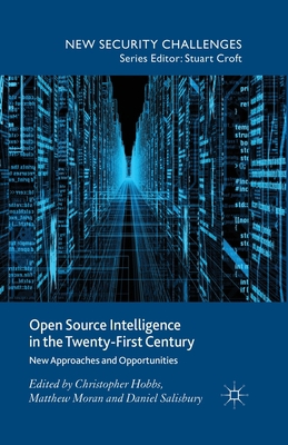 Open Source Intelligence in the Twenty-First Ce... 1349469661 Book Cover