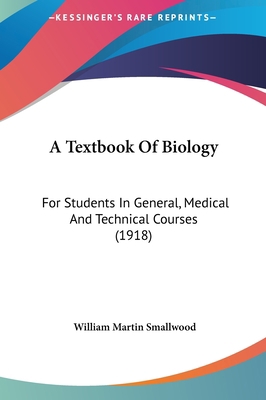 A Textbook Of Biology: For Students In General,... 1161763600 Book Cover