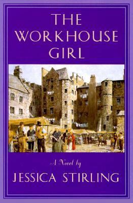 The Workhouse Girl 0312156987 Book Cover