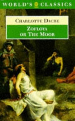 Zofloya: Or the Moor 0192832395 Book Cover