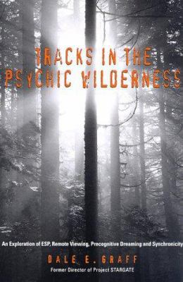 Tracks in the Psychic Wilderness: An Exploratio... 1862042039 Book Cover