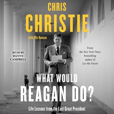 What Would Reagan Do?: Life Lessons from the La... 1797175807 Book Cover