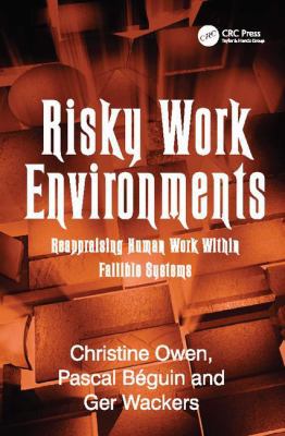 Risky Work Environments: Reappraising Human Wor... 1138077615 Book Cover