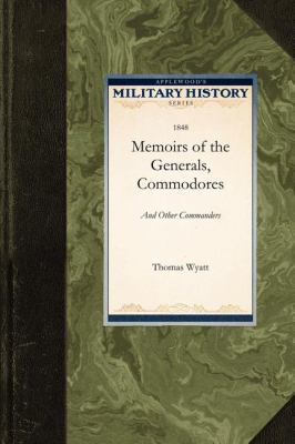 Memoirs of the Generals, Commodores, and Other ... 1429021756 Book Cover