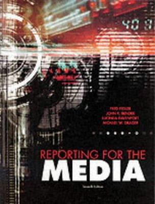 Reporting for the Media 0195155157 Book Cover