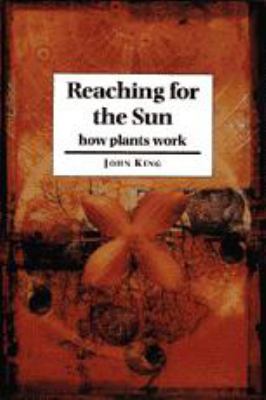 Reaching for the Sun: How Plants Work 0511611986 Book Cover