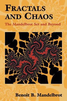 Fractals and Chaos: The Mandelbrot Set and Beyond 1441918973 Book Cover