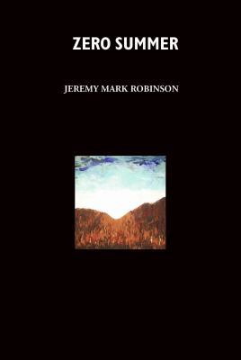 Zero Summer 1861711158 Book Cover