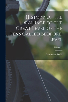 History of the Drainage of the Great Level of t... B0BM8F7HK6 Book Cover