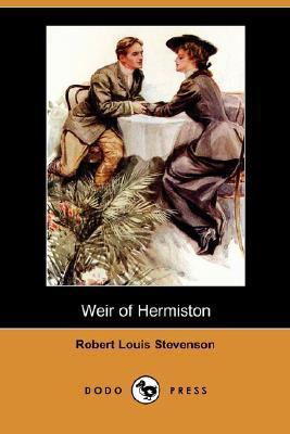 Weir of Hermiston (Dodo Press) 140658231X Book Cover