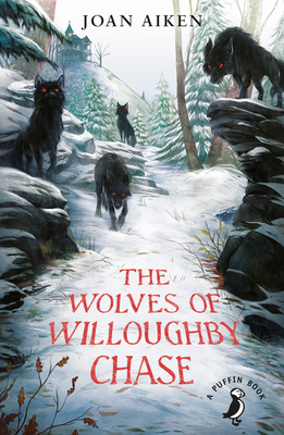 The Wolves of Willoughby Chase: 60th Anniversar... 0141362669 Book Cover