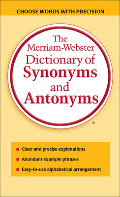 Merriam-Webster Dictionary of Synonyms and Anto... 0785758615 Book Cover