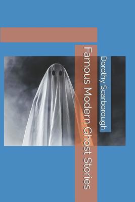 Famous Modern Ghost Stories 1095358820 Book Cover