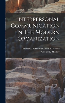 Interpersonal Communication In The Modern Organ... 1017213364 Book Cover