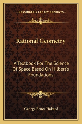 Rational Geometry: A Textbook For The Science O... 1163098493 Book Cover