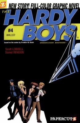 Hardy Boys Undercover Brothers 4: Malled 1417746475 Book Cover