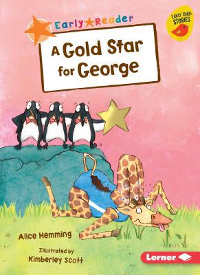 A Gold Star for George 1541574133 Book Cover