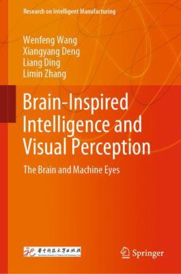 Brain-Inspired Intelligence and Visual Percepti... 9811335486 Book Cover