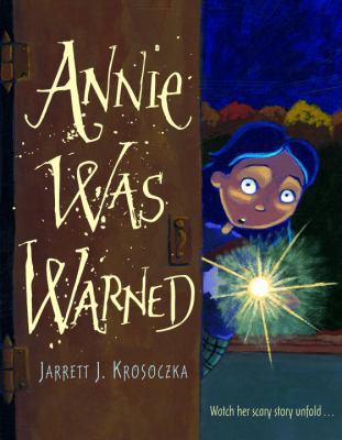 Annie Was Warned 0375815678 Book Cover