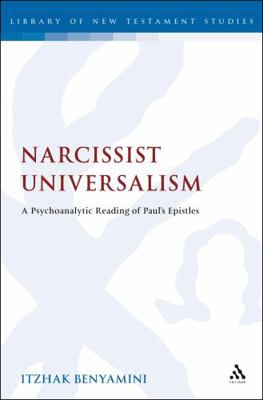 Narcissist Universalism: A Psychoanalytic Readi... 056722614X Book Cover