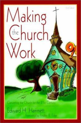 Making the Church Work: Converting the Church f... 157312320X Book Cover
