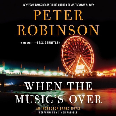 When the Music's Over: An Inspector Banks Novel 1504736435 Book Cover