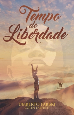 Tempo de liberdade [Portuguese] B09JVM4L2T Book Cover