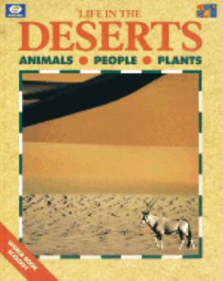 Life in the Deserts: Animals-People-Plants 0716652005 Book Cover