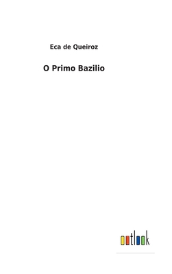 O Primo Bazilio [Portuguese] 3752492678 Book Cover