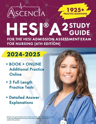 HESI A2 Study Guide 2024-2025: 1925+ Practice Q... 1637988346 Book Cover