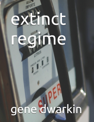 extinct regime B0CVS1QGP2 Book Cover