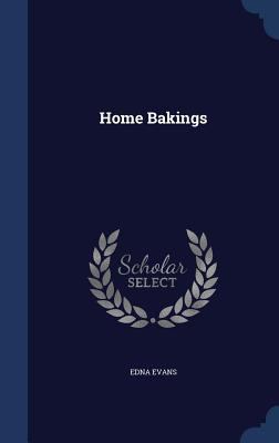 Home Bakings 1340214350 Book Cover