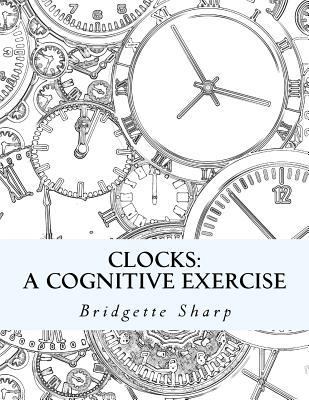 Clocks: A Cognitive Exercise 172263622X Book Cover