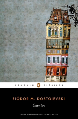 Cuentos de Fiodor Dostoievski / Stories. Fiodor... [Spanish] 6073140630 Book Cover