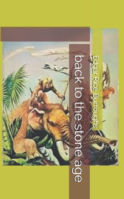 back to the stone age 1696956404 Book Cover