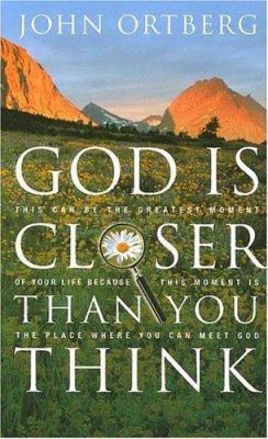 God Is Closer Than You Think: If God Is Always ... [Large Print] 0786286687 Book Cover