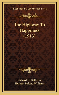 The Highway To Happiness (1913) 1165621304 Book Cover