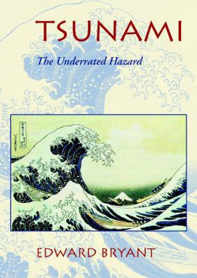 Tsunami: The Underrated Hazard 052177599X Book Cover