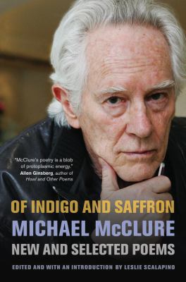 Of Indigo and Saffron: New and Selected Poems 0520262875 Book Cover