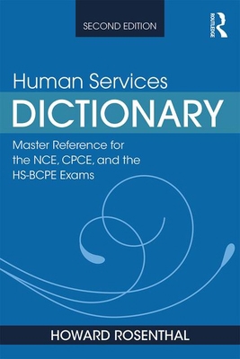 Human Services Dictionary: Master Reference for... 1138612677 Book Cover