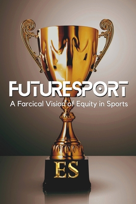 Futuresport 1535330643 Book Cover